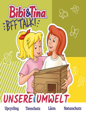 cover image of Bibi & Tina, BFF Talk, Unsere Umwelt